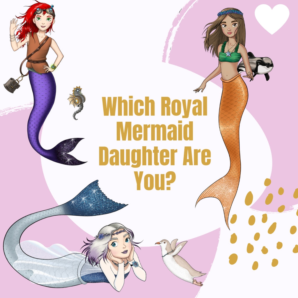 WHICH ROYAL MERMAID DAUGHTER ARE YOU?