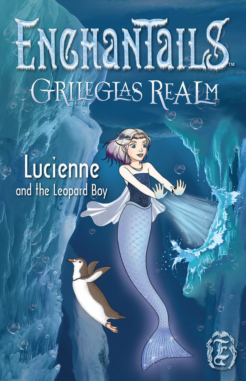 Lucienne and the Leopard Boy - Grileglas Realm Book 1 - Enchantails